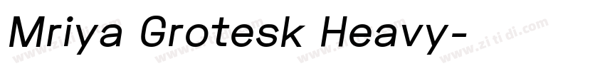 Mriya Grotesk Heavy字体转换